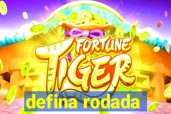 defina rodada